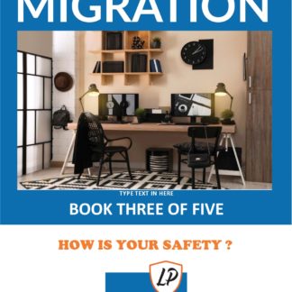 What about your safety? (Book 3 of 5 - Workplace Migration)