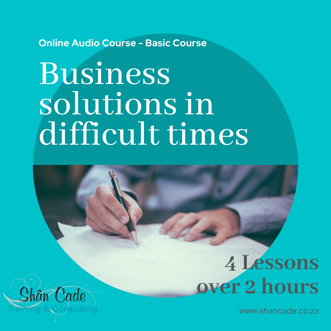 Business solutions in difficult times - Basic course