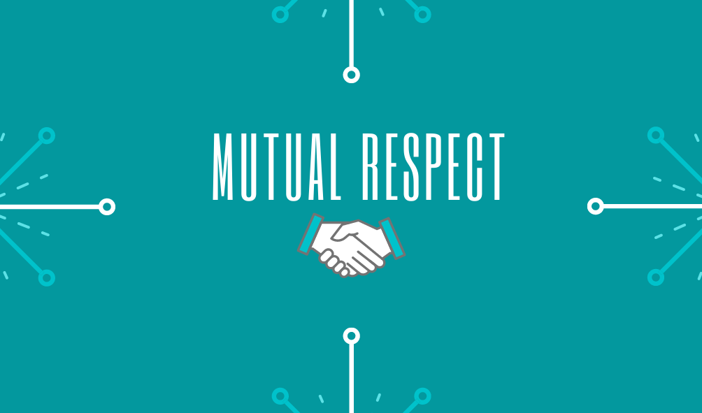 About Us - Our Values: Mutual Respect