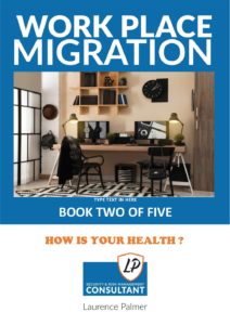 How is your health? (Book 2 of 5 - Workplace migration)